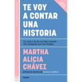 Te Voy a Contar Una Historia / I'm Going to Tell You a Story