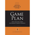 Game Plan: The Case for a New Australian Grand Strategy