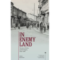 In Enemy Land: The Jews of Kielce and the Region, 1939-1946