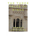 The Three Tales of Kings