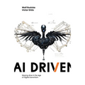 AI Driven: Staying Alive in the Age of Digital Darwinism