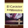 El Carácter de un Ministro