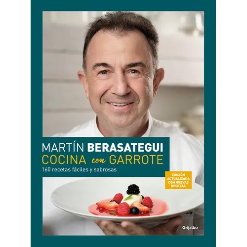 Cocina Con Garrote: 160 Recetas Fáciles Y Sabrosas (Edición Ampliada Y Actualiza Da) / Cook with Flair (New Edition)