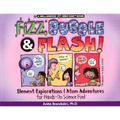 Fizz, Bubble, & Flash