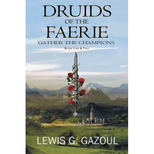 Druids Of The Faerie: Gather The Champions