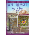Well Dressed to Die