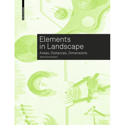 Elements in Landscape: Areas, Distances, Dimensions