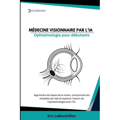 Ophtalmologie pour débutant: Apprendre Ophtalmologie pour débutant