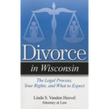 Divorce in Wisconsin: The Legal Process, Your Rights, and What to Expect