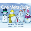 One Melts Away