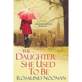The Daughter She Used To Be