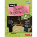Top 10 Minecraft Dangerous Mobs: An Unofficial List