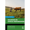 Dialogues on Ethical Vegetarianism