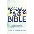 Successful Leaders of the Bible