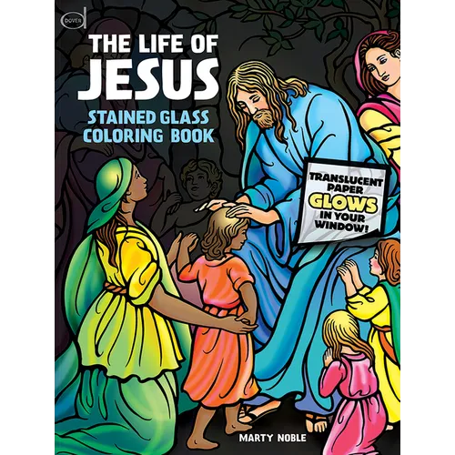The Life of Jesus Stained Glass Coloring Book