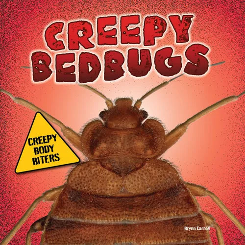 Creepy Bedbugs