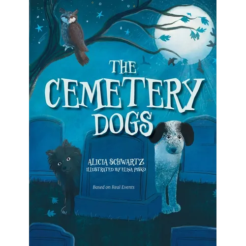 The Cemetery Dogs