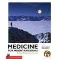 Medicine for Mountaineering & Other Wilderness Activities