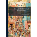 Rimas De Estevan Echeverria ......