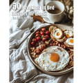 50 Breakfast in Bed Recipes for Home