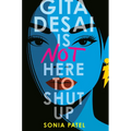 Gita Desai Is Not Here to Shut Up
