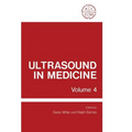 Ultrasound in Medicine: Volume 4