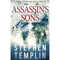 Assassin's Sons: [#4] A Special Operations Group Thriller