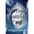 A Warrior's Shattered Fate