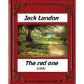 The red one (1918) by: Jack London (novel)