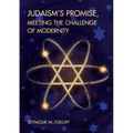 Judaism's Promise, Meeting the Challenge of Modernity