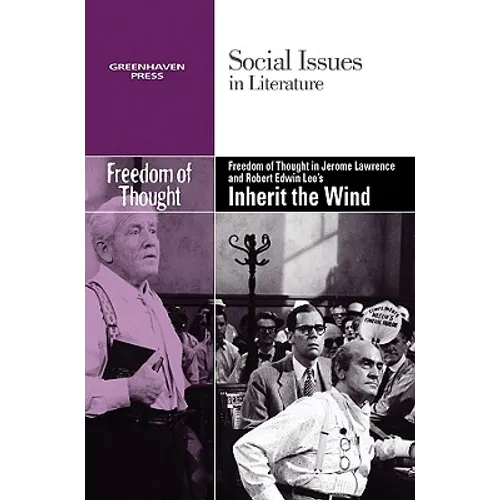 Freedom of Thought in Jerome Lawrence and Robert Edwin Lee's Inherit the Wind