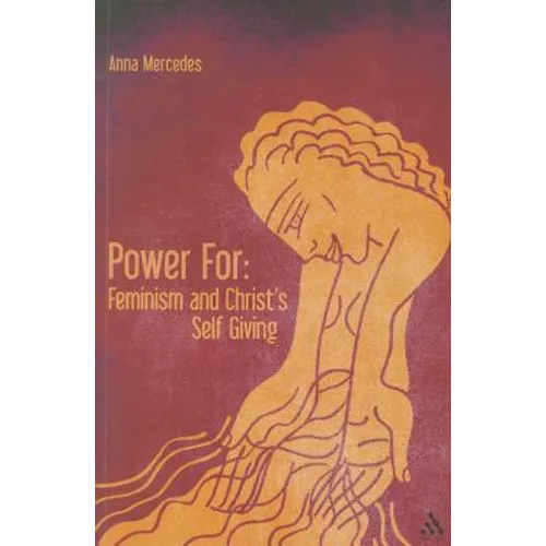 Power For: Feminism and Christ's Self-Giving