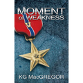 Moment of Weakness