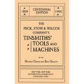 The Peck, Stow & Wilcox Company's Tinsmiths' Tools and Machines