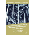 Anticommunism and the African American Freedom Movement: Another Side of the Story