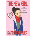 The New Girl: Book 2 - A Whole New Dilemma