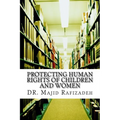 Protecting Human Rights of Children and Women