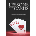 Lessons of the Cards: A Guide for Health Professionals