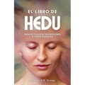 El Libro de HEDU: Perspectivas de Regresiones a Vidas Pasadas Un Estudio