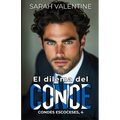 El dilema del conde: Una romántica historia de amor entre herencias y venganzas