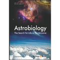 Astrobiology, the Search for Life in the Universe