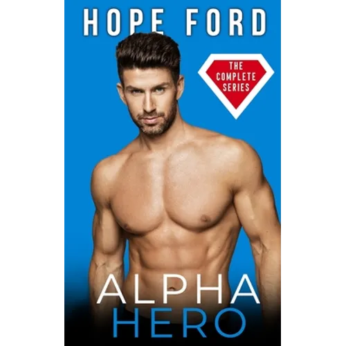 Alpha Hero: The Complete Series
