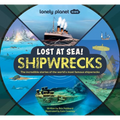Lonely Planet Kids Lost at Sea! Shipwrecks