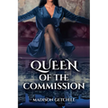 Queen of the Commission