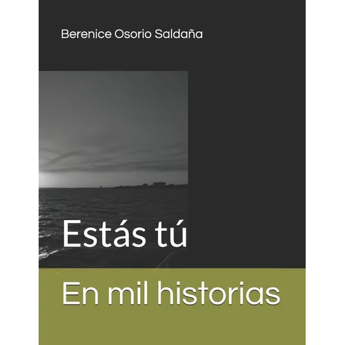En mil historias: Estás tú