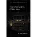 The Small Lights of Her Heart