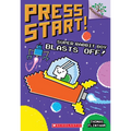 Super Rabbit Boy Blasts Off!: A Branches Book (Press Start! #5): Volume 5