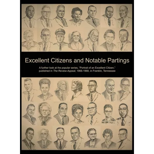 Excellent Citizens and Notable Partings: A further look at the popular series, "Portrait of an Excellent Citizen"