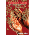 Crimson Stain: Poems Inspired by King's letter from jail, Real Life & a Facet of Blood Diamond Culture