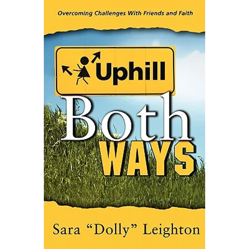 Uphill Both Ways